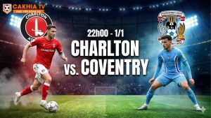 Nhận định bóng đá Charlton vs Coventry, 22h00 ngày 1/1